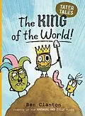 E-Book (epub) The King of the World! von Ben Clanton