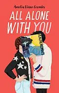 E-Book (epub) All Alone with You von Amelia Diane Coombs