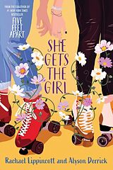 Couverture cartonnée She Gets the Girl de Rachael Lippincott, Alyson Derrick