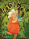 E-Book (epub) Holding On von Sophia N. Lee
