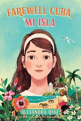 E-Book (epub) Farewell Cuba, Mi Isla von Alexandra Diaz