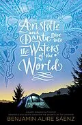 E-Book (epub) Aristotle and Dante Dive into the Waters of the World von Benjamin Alire Sáenz