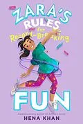 E-Book (epub) Zara's Rules for Record-Breaking Fun von Hena Khan