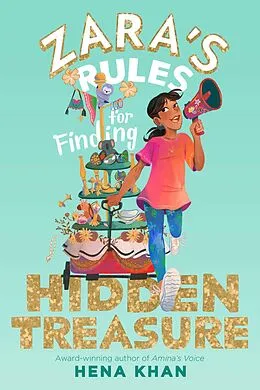 E-Book (epub) Zara's Rules for Finding Hidden Treasure von Hena Khan