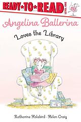 eBook (epub) Angelina Ballerina Loves the Library de Katharine Holabird