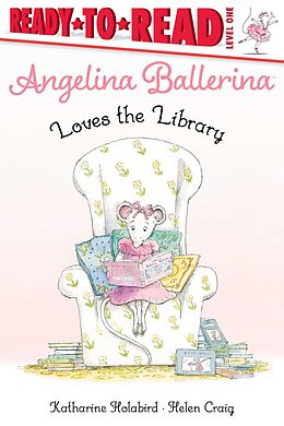 eBook (epub) Angelina Ballerina Loves the Library de Katharine Holabird