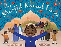 E-Book (epub) The Masjid Kamal Loves von Ashley Franklin