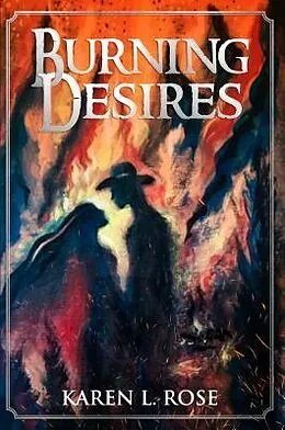 E-Book (epub) Burning Desires von Karen L Rose