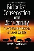 Fester Einband Biological Conservation in the 21st Century von 