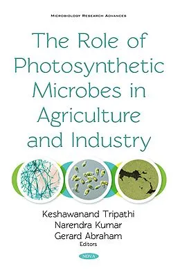 E-Book (pdf) Role of Photosynthetic Microbes in Agriculture and Industry von Keshawanad Tripathi
