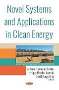 Couverture cartonnée Novel Systems and Applications in Clean Energy de 