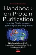 E-Book (pdf) Handbook on Protein Purification: Industry Challenges and Technological Developments von 