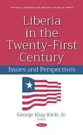 E-Book (pdf) Liberia in the Twenty-First Century: Issues and Perspectives von 