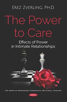 PDF Power to Care: Effects of Power in Intimate Relationships von Erez Zverling