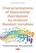 E-Book (pdf) Characterizations of Exponential Distribution by Ordered Random Variables von Mohammad Ahsanullah