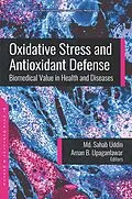 E-Book (pdf) Oxidative Stress and Antioxidant Defense: Biomedical Value in Health and Diseases von 