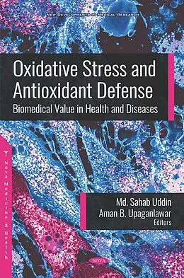 E-Book (pdf) Oxidative Stress and Antioxidant Defense: Biomedical Value in Health and Diseases von 