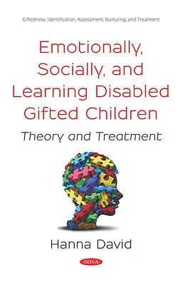 E-Book (pdf) Emotionally, Socially, and Learning Disabled Gifted Children: Theory and Treatment von Hanna David