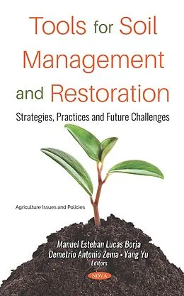 E-Book (pdf) Tools for Soil Management and Restoration: Strategies, Practices and Future Challenges von 
