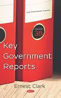E-Book (pdf) Key Government Reports. Volume 38 von 