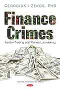 PDF Finance Crimes: Insider Trading and Money Laundering von Georgios I Zekos