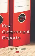 E-Book (pdf) Key Government Reports. Volume 47 von 