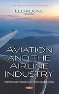 E-Book (pdf) Aviation and the Airline Industry: International Perspectives on Policies and Practices von 