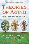 E-Book (pdf) Theories of Aging: New Social Horizons von Jason L. Powell