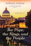 E-Book (pdf) Pope, the Kings and the People. Volume 2 von 