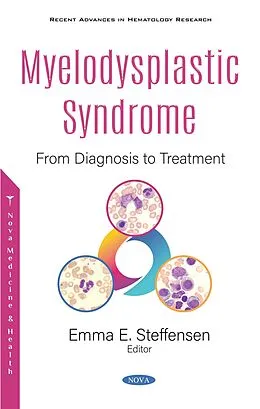 E-Book (pdf) Myelodysplastic Syndrome: From Diagnosis to Treatment von 