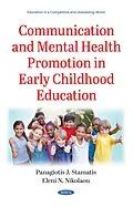E-Book (pdf) Communication and Mental Health Promotion in Early Childhood Education von Panagiotis J. Stamatis