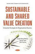 PDF Sustainable and Shared Value Creation: Innovative Strategies for Organisational Success von Sardar Islam