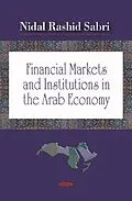 E-Book (pdf) Financial Markets and Institutions in the Arab Economy von 