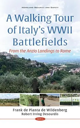 PDF Walking Tour of Italy's WWII Battlefields: From the Anzio Landings to Rome von Robert Irving Desourdis