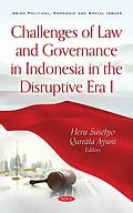 E-Book (pdf) Challenges of Law and Governance in Indonesia in the Disruptive Era I von 