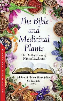 E-Book (pdf) Bible and Medicinal Plants: The Healing Power of Natural Medicines von Mohamad Hesam Shahrajabian