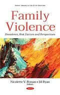 E-Book (pdf) Family Violence: Prevalence, Risk Factors and Perspectives von 