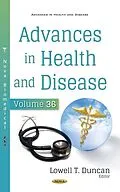E-Book (pdf) Advances in Health and Disease. Volume 36 von 