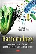 E-Book (pdf) Bacteriology: Structure, Reproduction, Plant Diseases and Management von P. C Trivedi