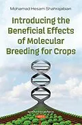 E-Book (pdf) Introducing the Beneficial Effects of Molecular Breeding for Crops von Mohamad Hesam Shahrajabian