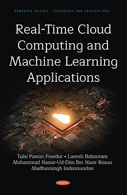 E-Book (pdf) Real-Time Cloud Computing and Machine Learning Applications von Tulsi Pawan Fowdur