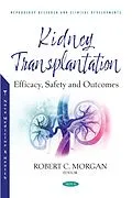 E-Book (pdf) Kidney Transplantation: Efficacy, Safety and Outcomes von 