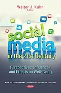 E-Book (pdf) Social Media in the 21st Century: Perspectives, Influences and Effects on Well-Being von 