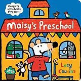 Pappband, unzerreissbar Maisy's Preschool von Lucy Cousins, Lucy Cousins