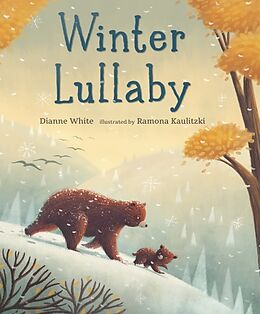 Livre Relié Winter Lullaby de Dianne White, Ramona Kaulitzki