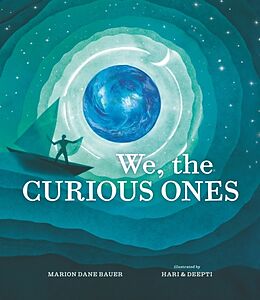 Livre Relié We, the Curious Ones de Marion Dane Bauer, Hari & Deepti