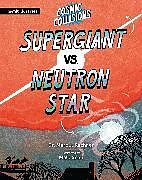 Livre Relié Cosmic Collisions: Supergiant vs. Neutron Star de Marc J. Kuchner, Matt Schu