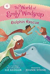 Livre Relié The World of Emily Windsnap: Dolphin Rescue de Liz Kessler, Joanie Stone