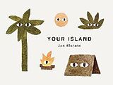 Reliure en carton indéchirable Your Island de Jon Klassen, Jon Klassen