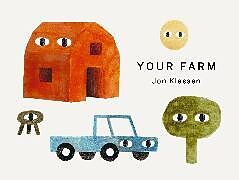 Reliure en carton indéchirable Your Farm de Jon Klassen, Jon Klassen